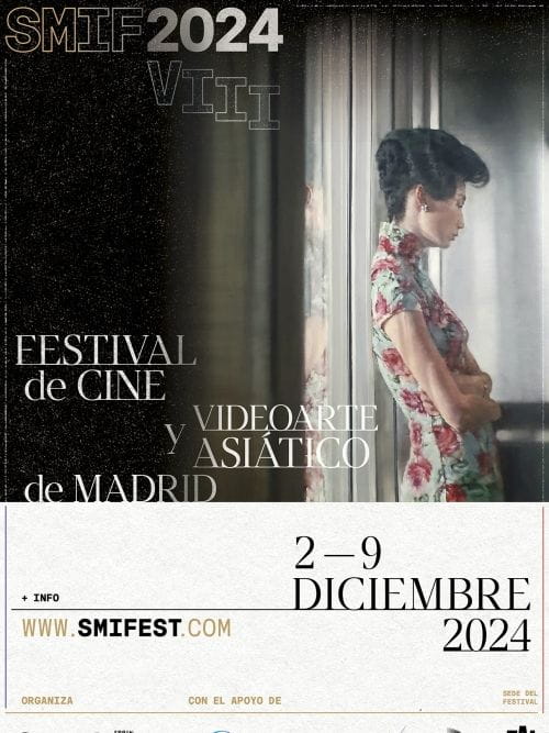VIII SMIFest - Festival de Imagen en Movimiento Asiático de Madrid VIII SMIFest - Festival de Imagen en Movimiento Asiático de Madrid