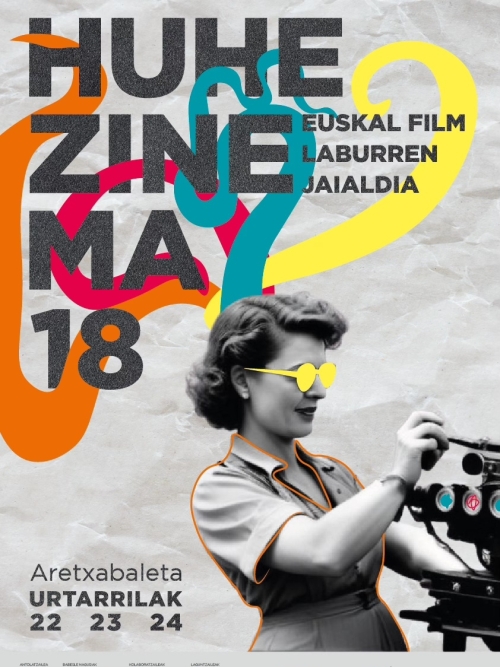 Huhezinema 18  -  Euskal Film Laburren Jaialdia