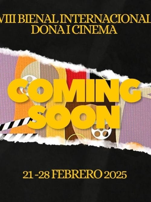 VIII Bienal Internacional Dona i Cinema VIII Bienal Internacional Dona i Cinema