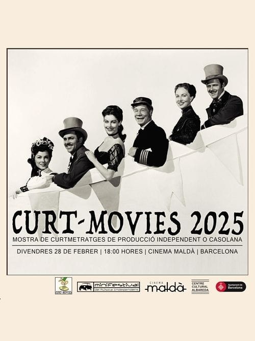 Curt-Movies - 3ª Mostra de curtmetratges de producció independent o casolana Curt-Movies - 3ª Mostra de curtmetratges de producció independent o casolana