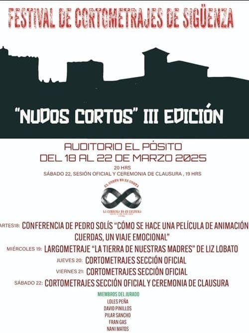 III Nudos Cortos - Festival de Cortometrajes de Sigüenza III Nudos Cortos - Festival de Cortometrajes de Sigüenza