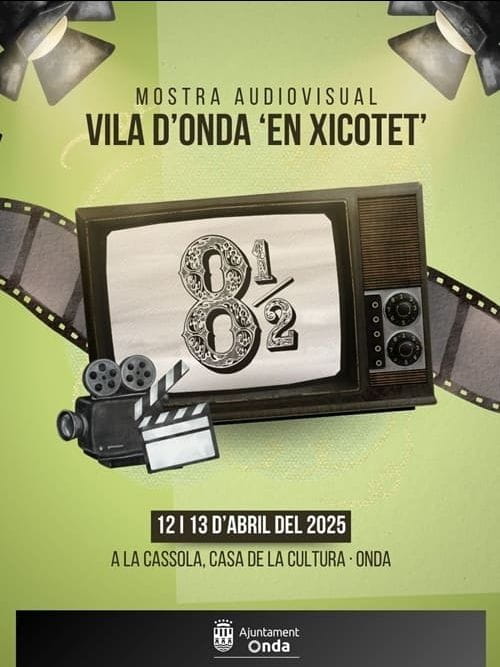 8ª Mostra Audiovisual Vila d´Onda "En Xicotet"