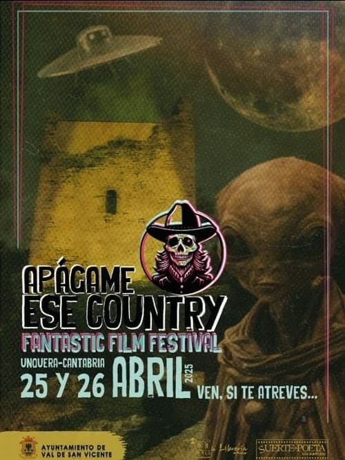 Apágame Ese Country Fantastic Film Festival (Segunda edición)
