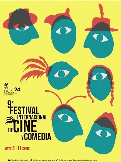 24 Risas por Segundo - 9º Festival Internacional de Cine y Comedia (FICC)