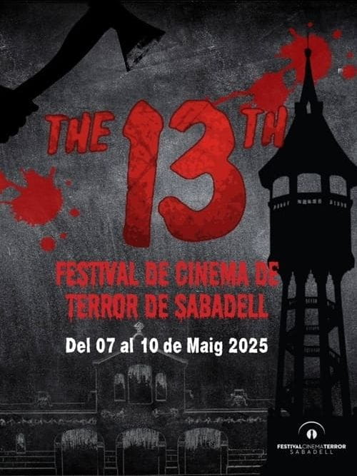 The 13th Festival de Cinema de Terror de Sabadell The 13th Festival de Cinema de Terror de Sabadell