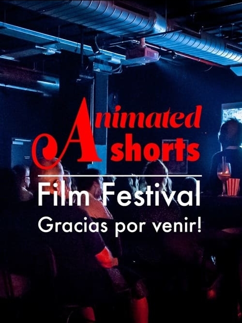Animated Shorts Film Festival (Segunda edición)