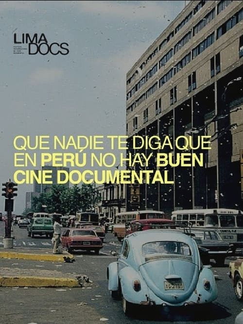 LimaDocs - Festival Internacional de Cine Documental (1ª edición)