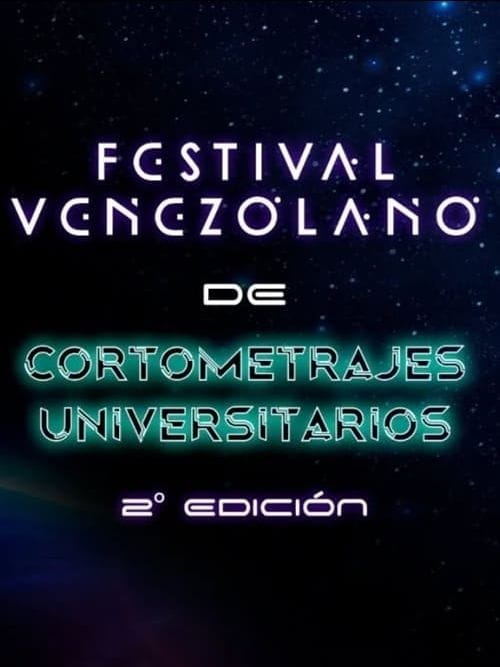 Festival Venezolano de Cortometrajes Universitarios (2ª edición)