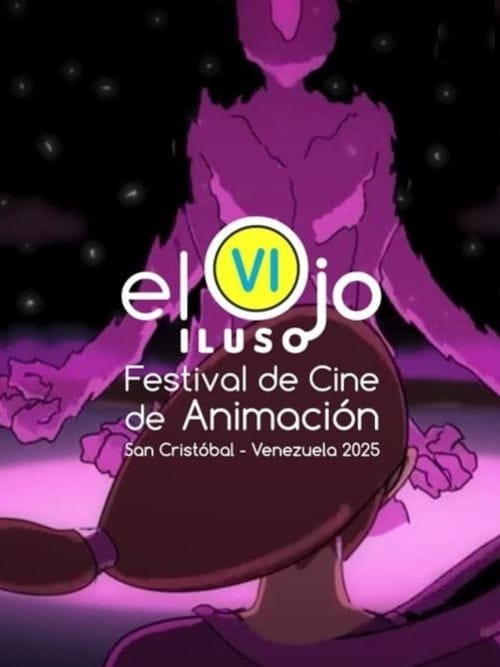 El Ojo Iluso - 6º Festival Internacional de Cine de Animación
