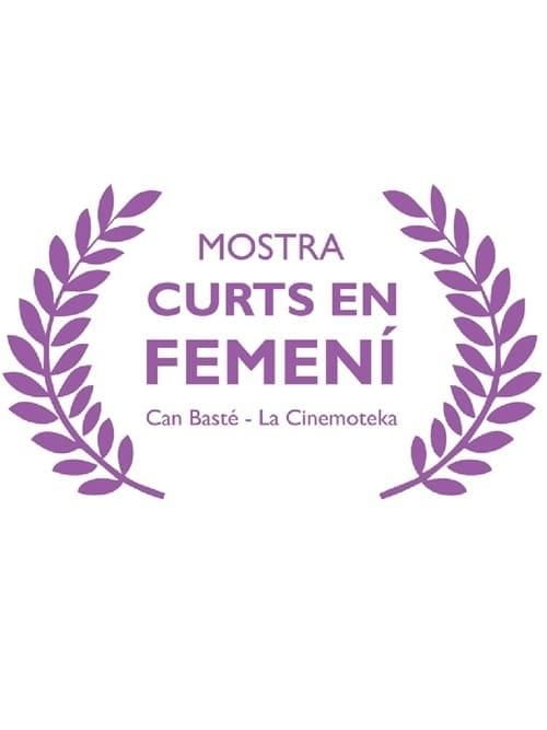5a Mostra "Curts en femení"