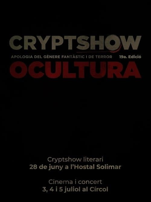 Cryptshow - Apología del Génere Fantàstic i de Terror (19a. Edició) Cryptshow - Apología del Génere Fantàstic i de Terror (19a. Edició)