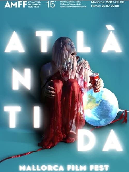 15è Atlàntida Mallorca Film Fest (AMFF)