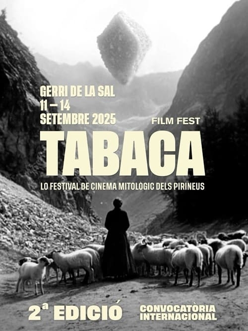 Tabaca Film Fest - Lo Festival de Cinema Mitològic dels Pirineus (2a edició) Tabaca Film Fest - Lo Festival de Cinema Mitològic dels Pirineus (2a edició)