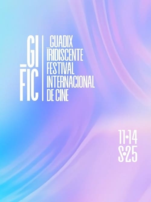 Guadix Iridiscente - Festival Internacional de Cine (GIFIC) (Primera edición)