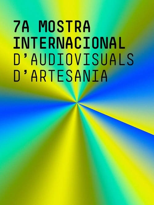 7a Mostra Internacional d’Audiovisuals d’Artesania