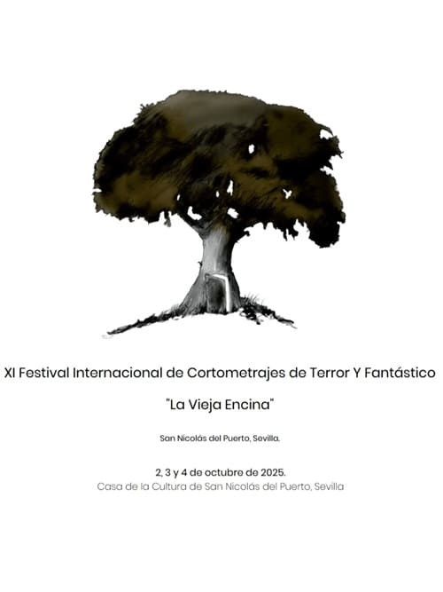 XI Festival Internacional de Cortometrajes de Terror y Fantástico "La Vieja Encina"