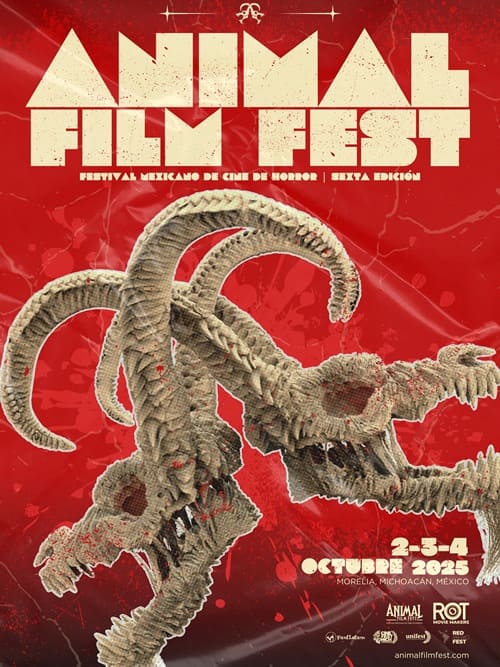 ANIMAL Film Fest - 6º Festival Mexicano de Cine de Horror