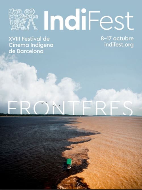 IndiFest - XVIII Festival de Cine Indígena de Barcelona