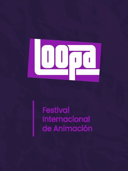 Loopa - 3º Festival Internacional de Animación Loopa - 3º Festival Internacional de Animación