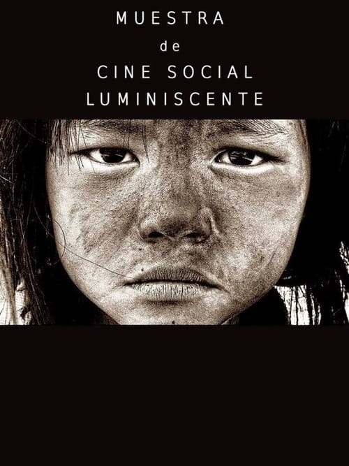10ª Muestra de Cine Social Luminiscente 10ª Muestra de Cine Social Luminiscente