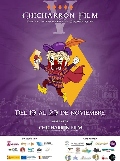 Chicharrón Film Festival - V Festival Internacional de Cortometrajes Chicharrón Film Festival - V Festival Internacional de Cortometrajes