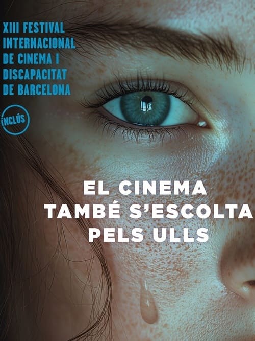 Inclús - 13è Festival Internacional de Cinema i Discapacitat de Barcelona