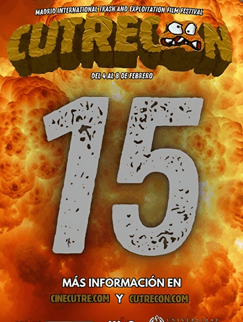 CutreCon - 15 Festival Internacional de Cine Trash y de Explotación de Madrid CutreCon - 15 Festival Internacional de Cine Trash y de Explotación de Madrid
